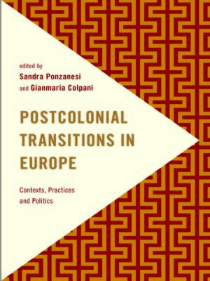 cover image of Postcolonial Transitions in Europe